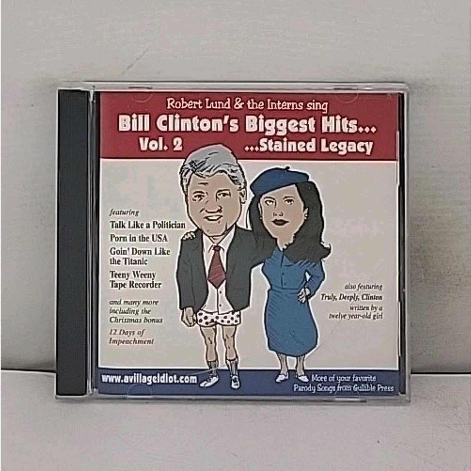 Bill Clinton’s Biggest Hits Volume 2 Robert Lund & The Interns CD