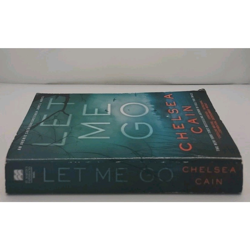 Let Me Go by Chelsea Cain (2014, Mass Market)