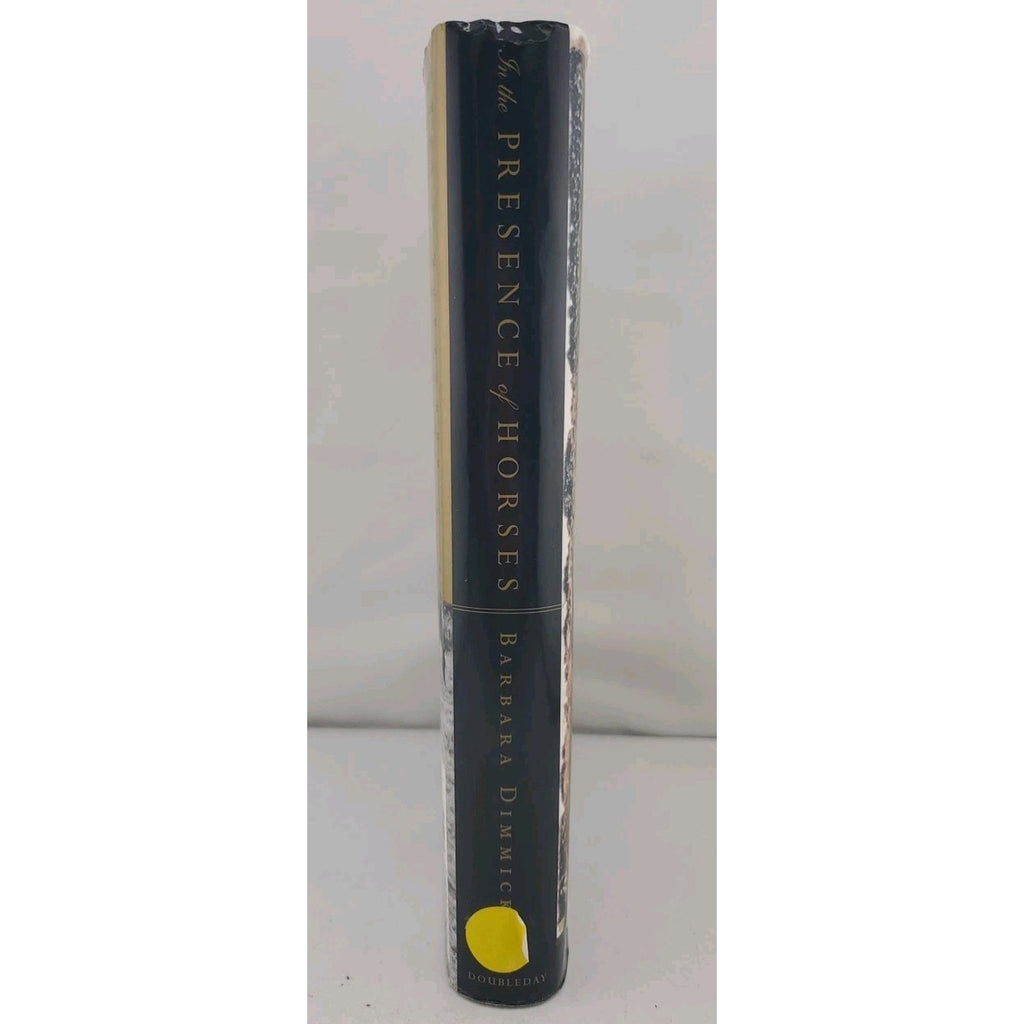 In the Presence of Horses by Barbara Dimmick (1998, Hardcover)