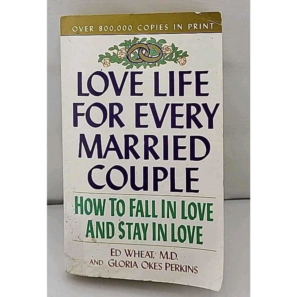 Love Life for Every Married Couple by Ed Wheat (1991, Mass Market)