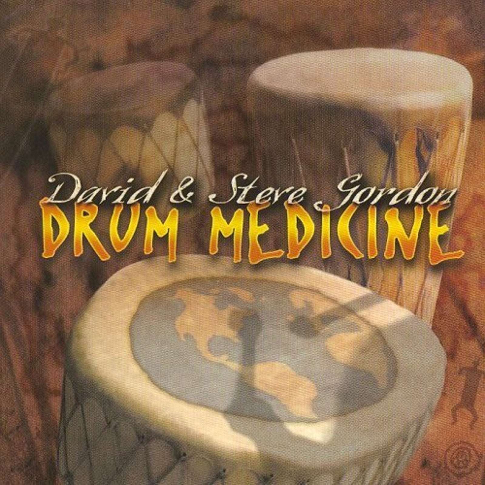 Drum Medicine by Gordon, David & Steve (CD, 1999)