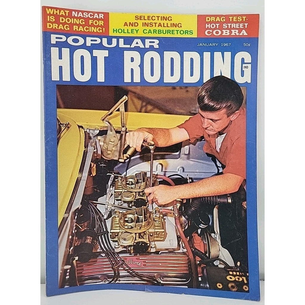 Popular Hot Rodding Magazine January 1967