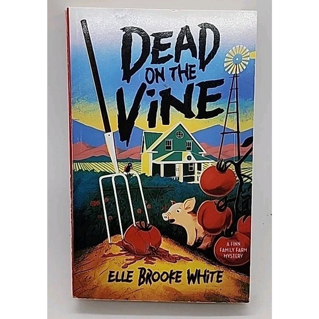 Dead On The Vine Elle Brooke White (Paperback)