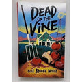 Dead On The Vine Elle Brooke White (Paperback)