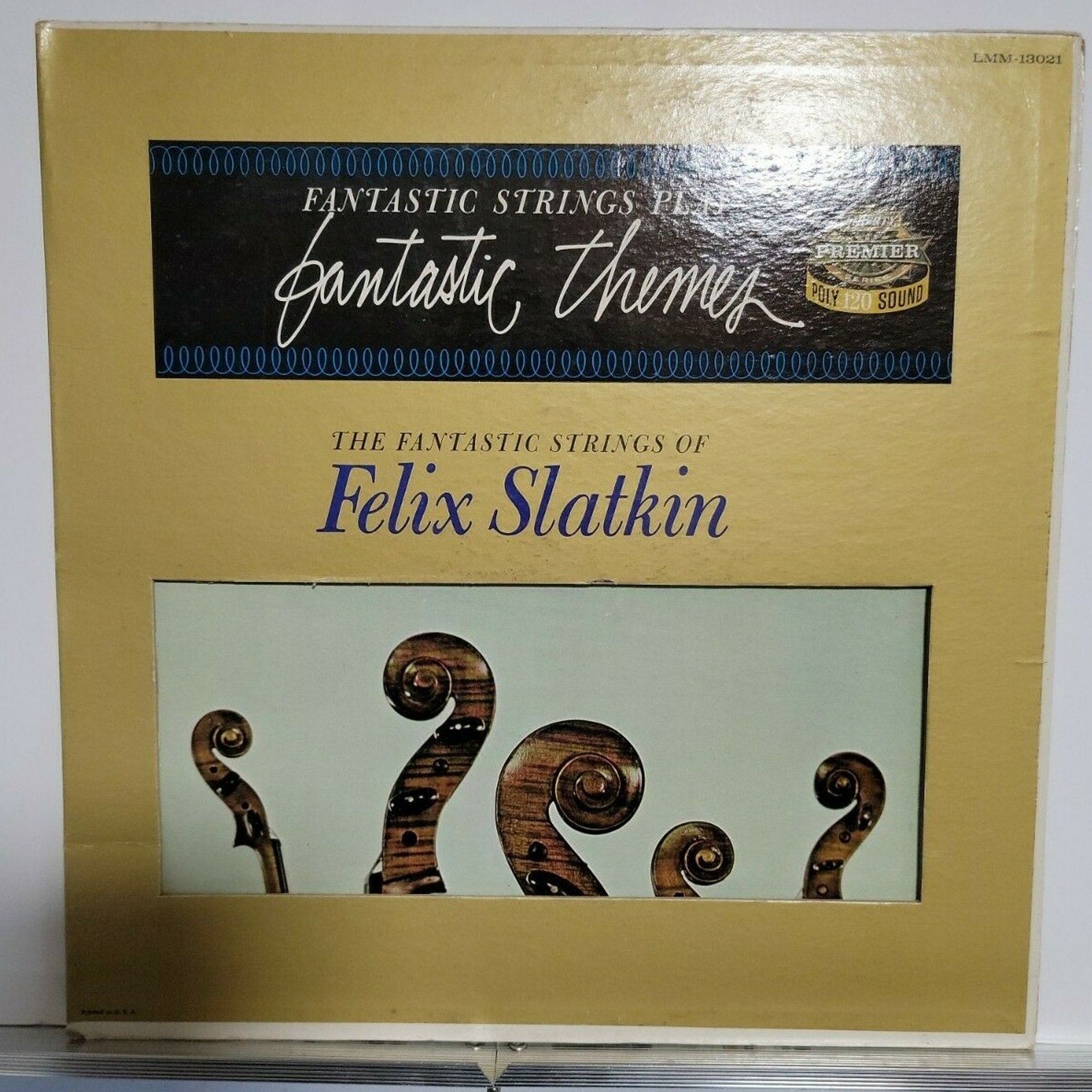The Fantastic Strings Of Felix Slatkin – Fantastic Strings Play Fantastic Themes