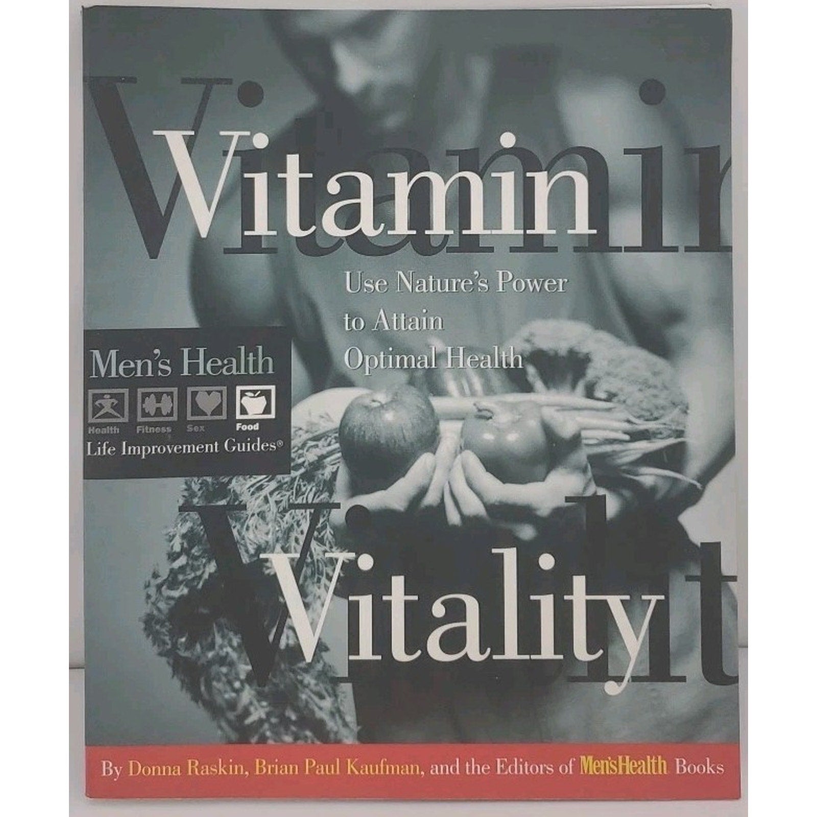 Mens Health Life : Vitamin Vitality by Doma Raskin (1997, Trade Paperback)