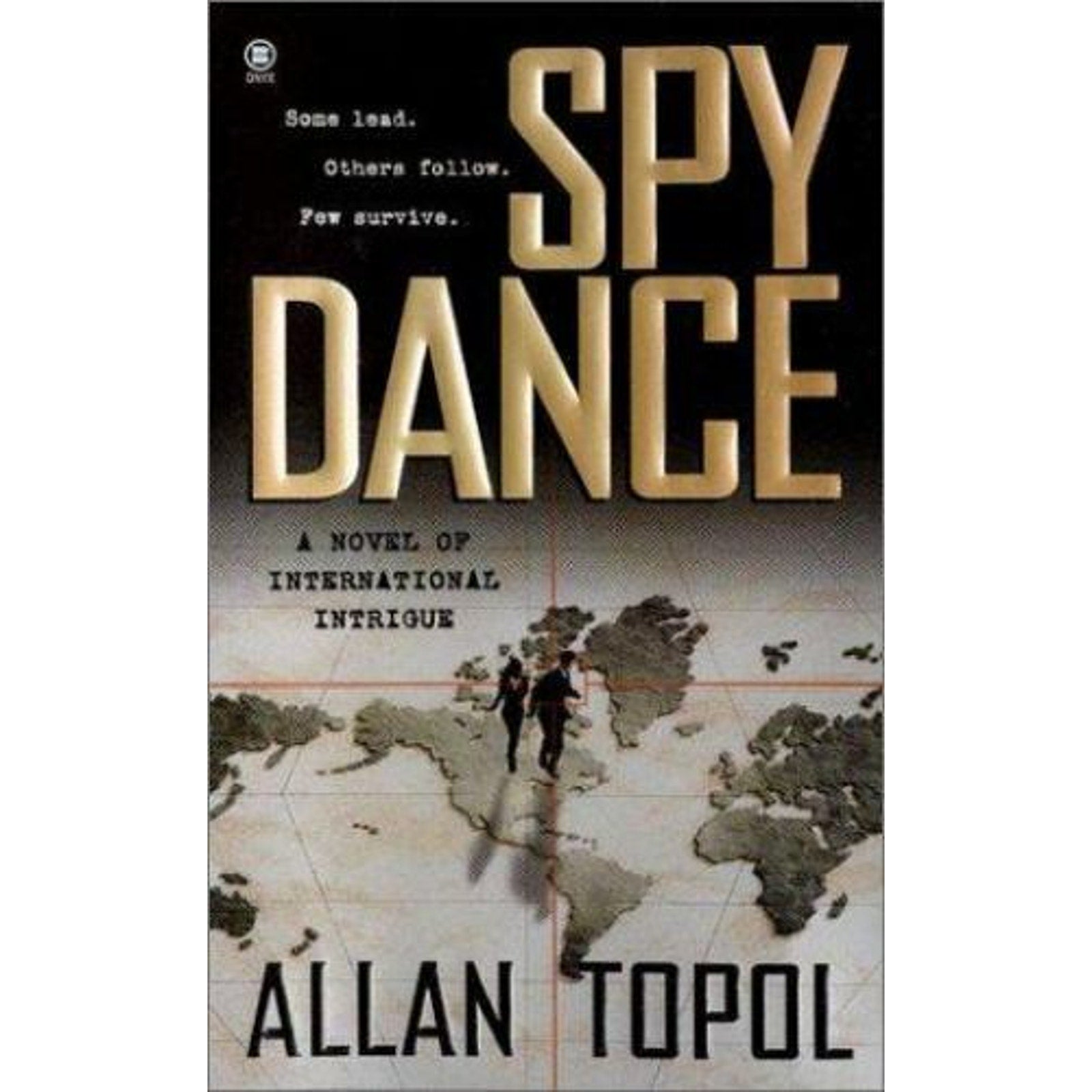 Spy Dance by Allan Topol (2001, Mass Market)