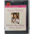 Maria Shriver And One More Thung Before You Go... CD