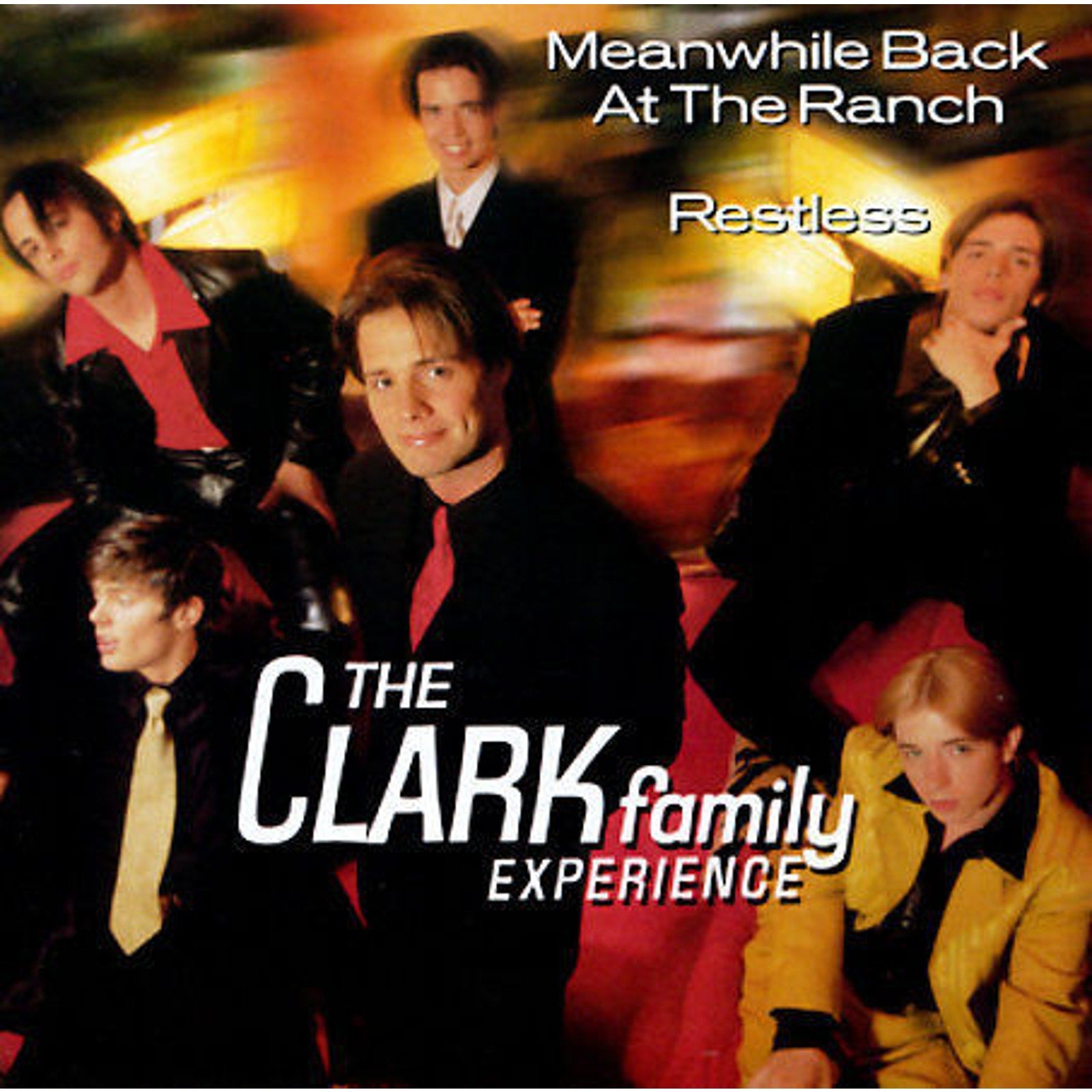 Meanwhile Back at the Ranch [CD5/Cassette] [Single] by The Clark Family...