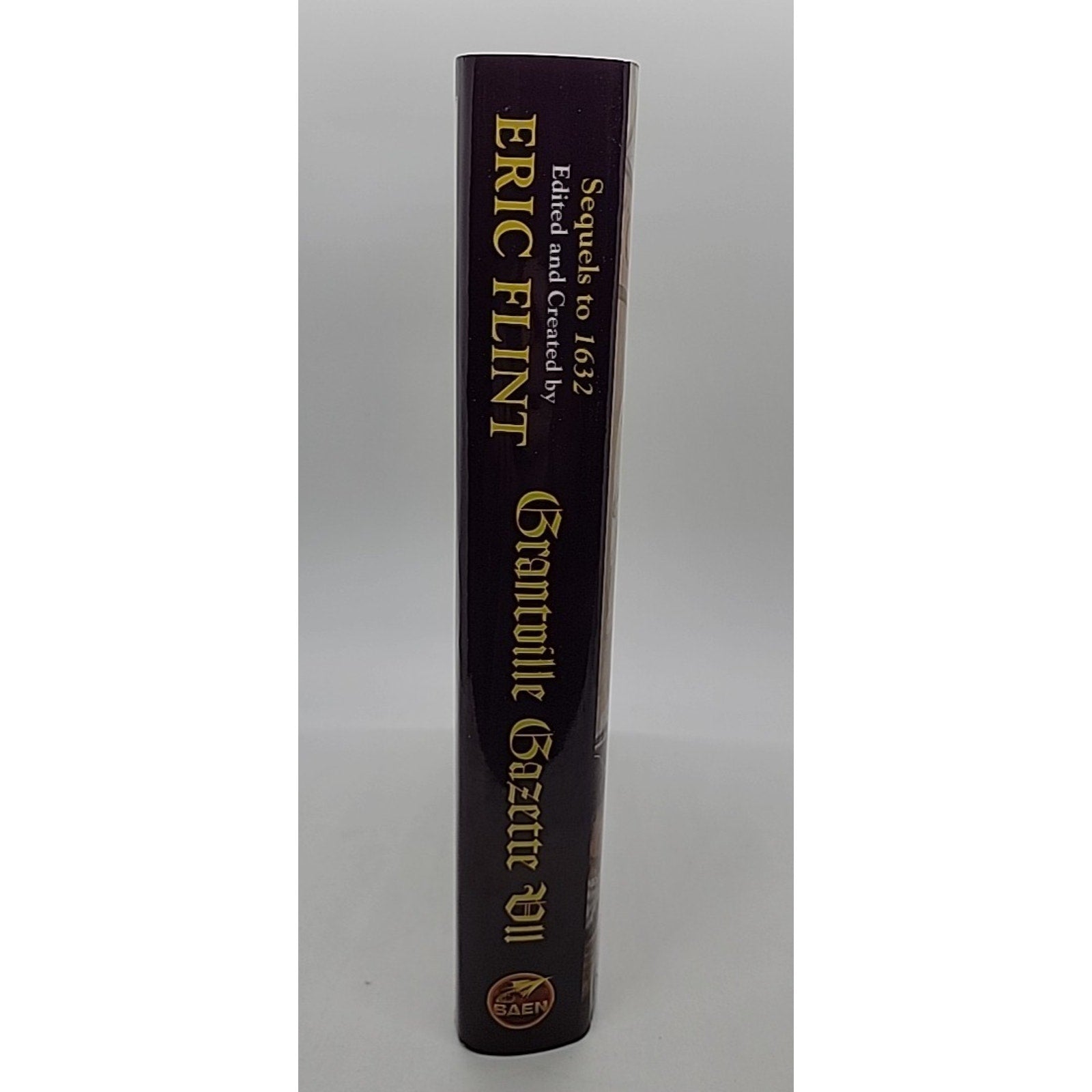 Grantville Gazette VII by Eric Flint (2015, Hardcover)