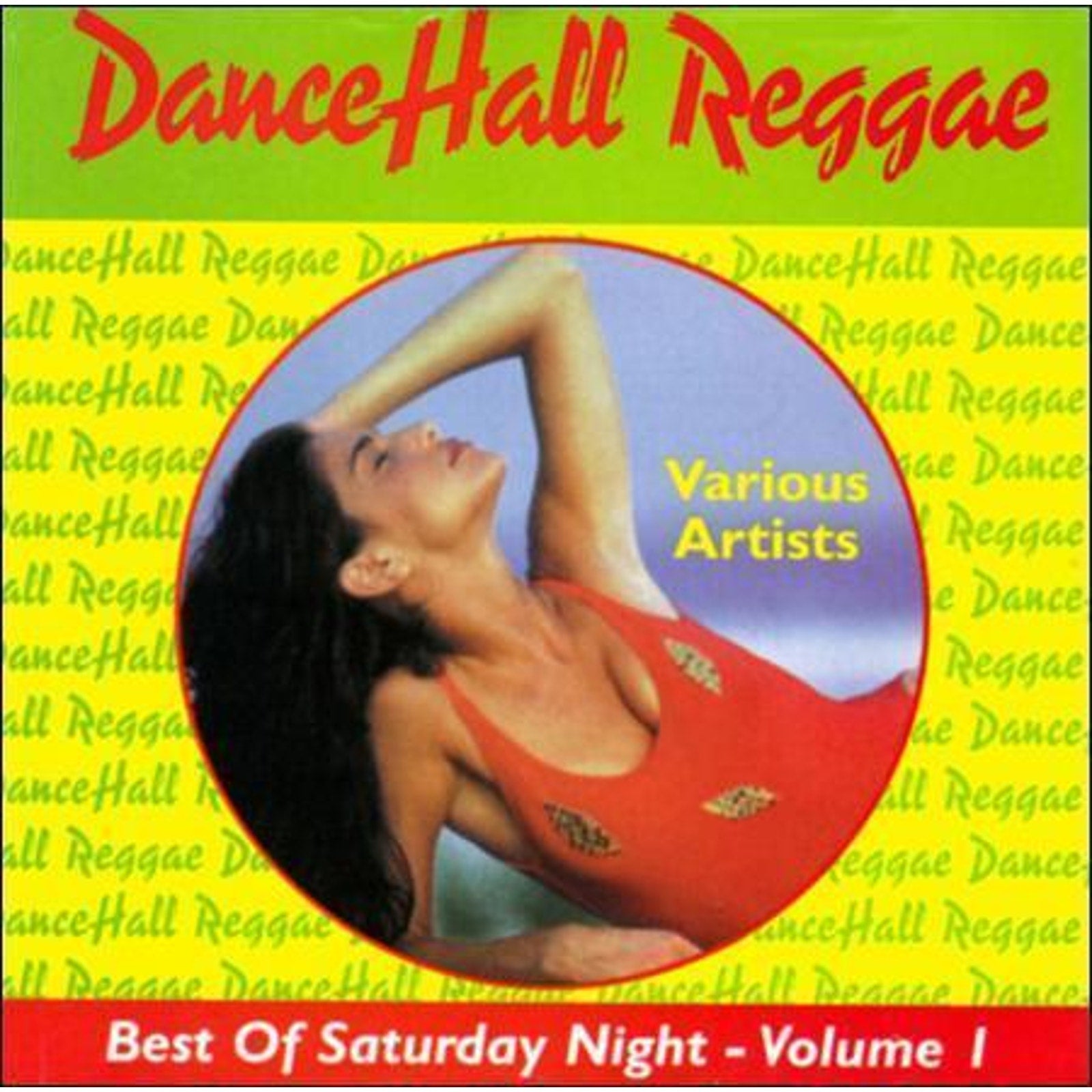 Dancehall Reggae: Best of Saturday Night, Vol. 1 by Various Artists (CD,...