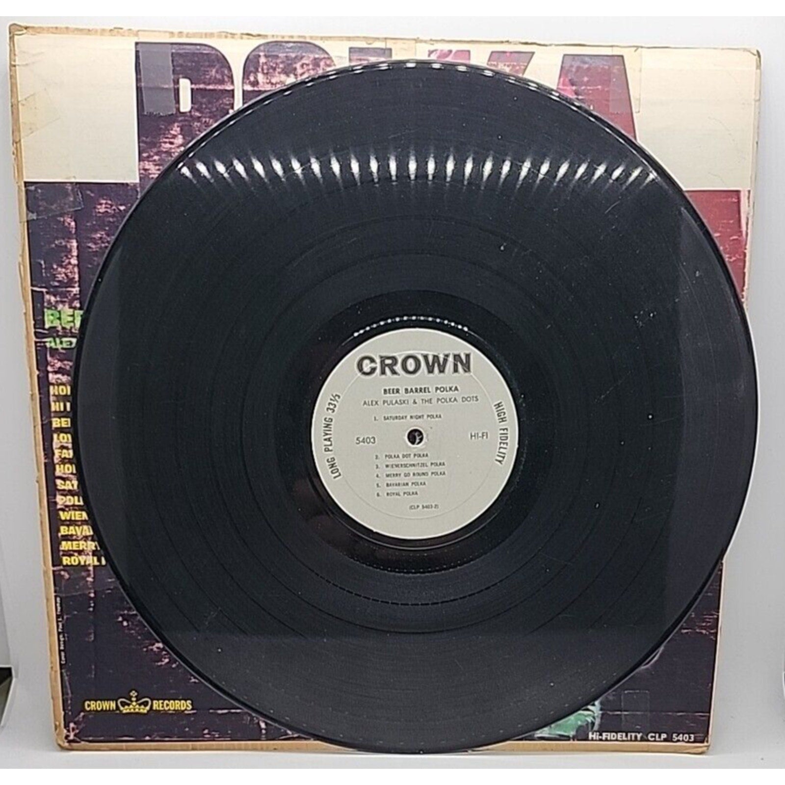 Beer Barrel Polka by Alex Pulaski & the Polka Dots Catalog # 5403 Crown Records