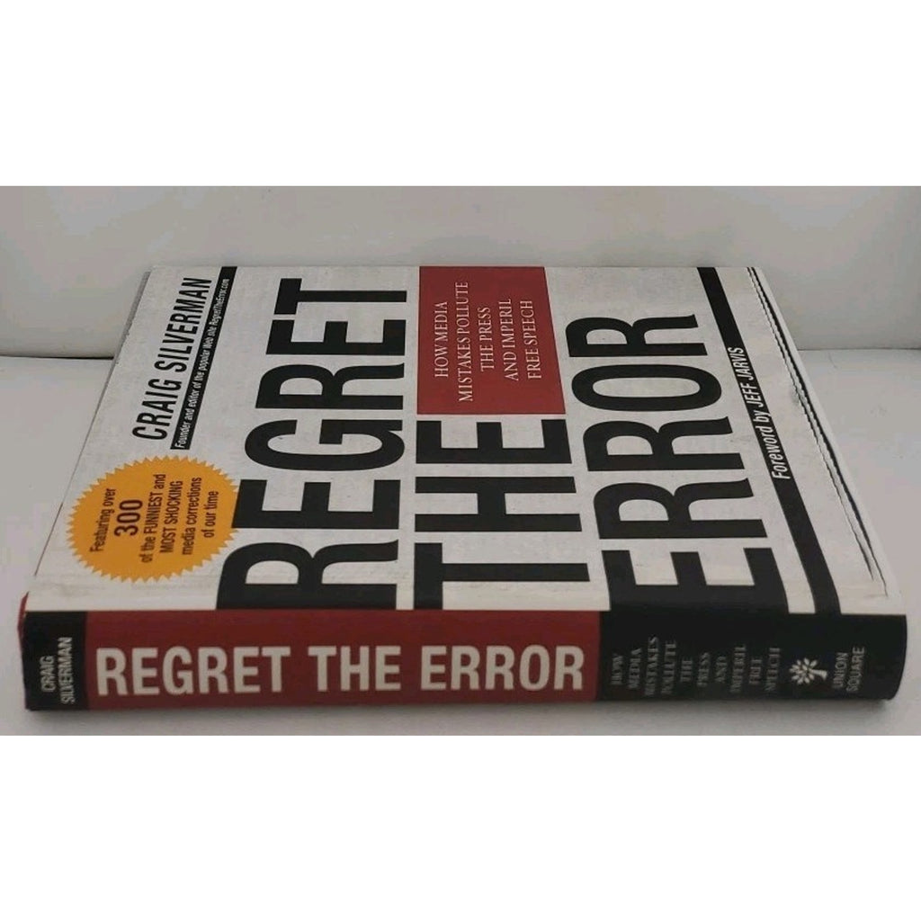 Regret The Error By Craig Silverman 2007 Hardcover W1