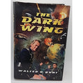 Dark Wing by Walter Hunt and Walter H. Hunt (2001, Hardcover)