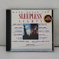 More Songs for Sleepless Night by Various (CD, 1993)