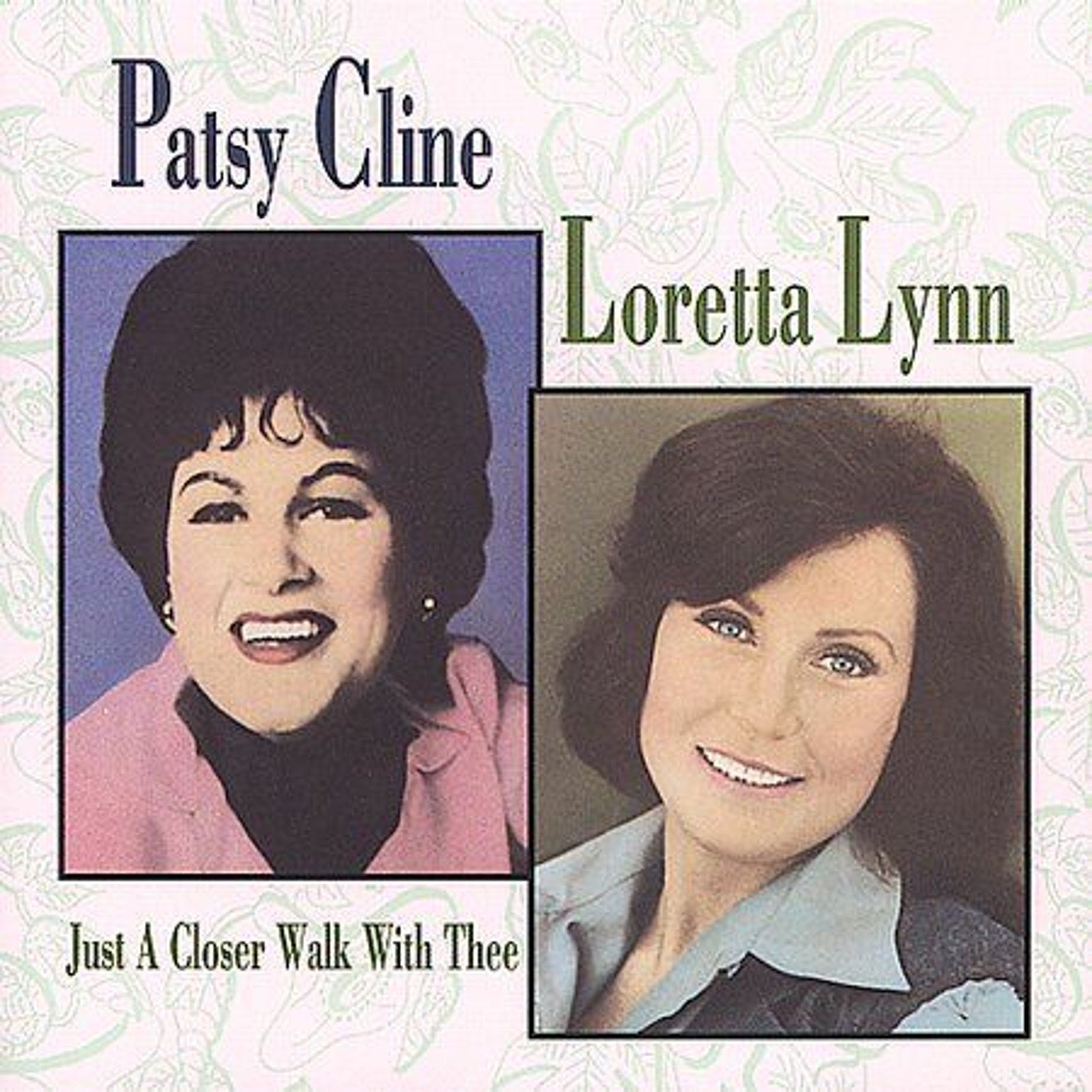 Just a Closer Walk with Thee by Loretta Lynn/Patsy Cline (Cassette, Nov-1994,...