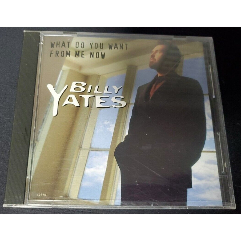 Billy Yates – What Do You Want From Me Now (CD, US, 2000, Columbia)