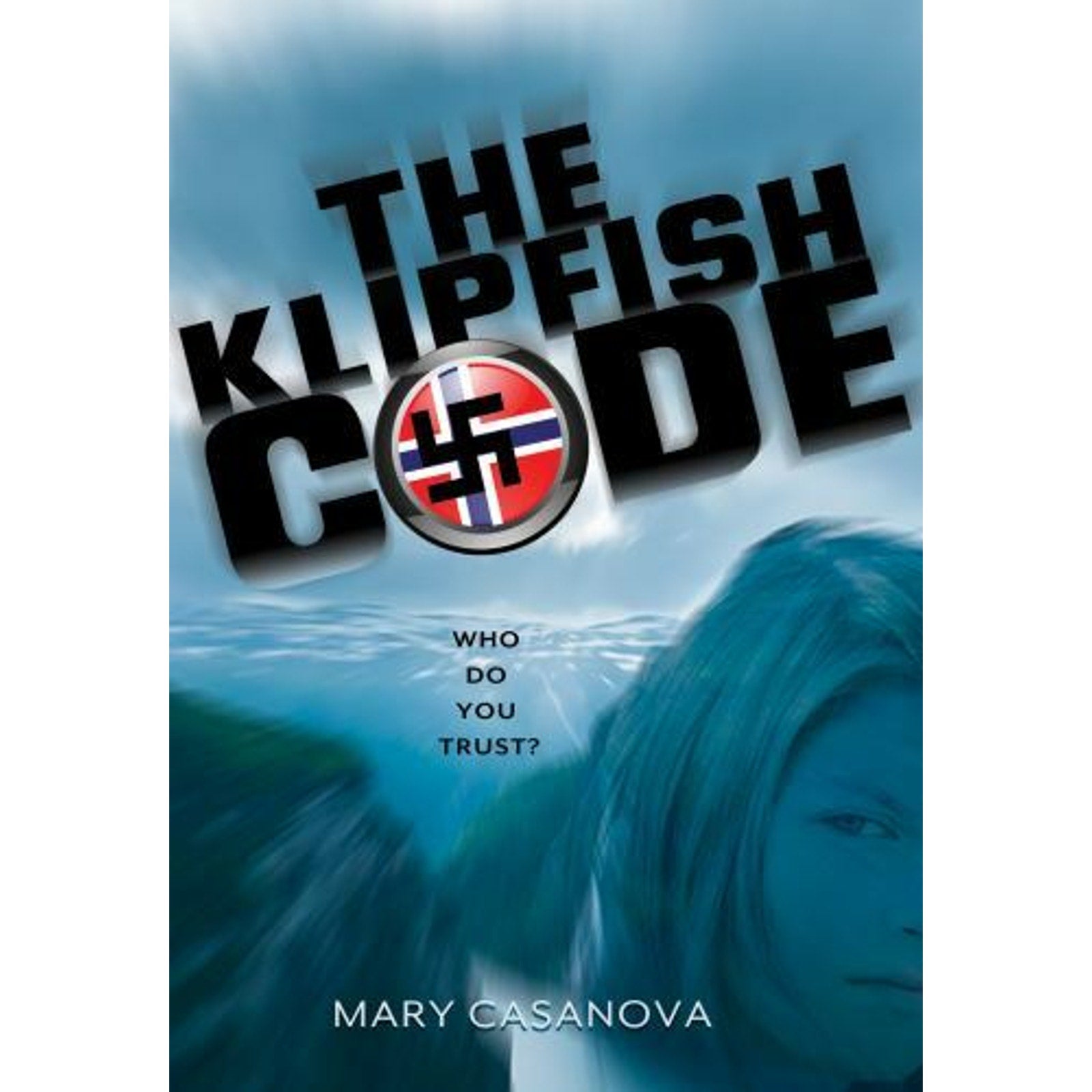 The Klipfish Code by Mary Casanova (2012, Trade Paperback)