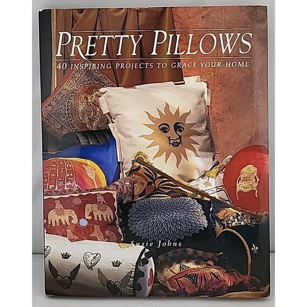 Pretty Pillows : 40 Inspiring Projects to Grace Your Home Paperba