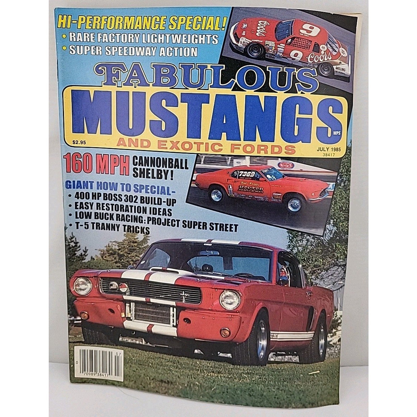 Fabulous Mustangs And Exotic Fords Magazine July 1985 Volume 5 No. 4