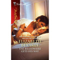 The Billionaire Gets His Way by Elizabeth Bevarly (2011, Mass Market)