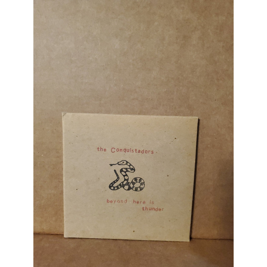 The Conquistadors Beyond Here Is Thunder (CD)