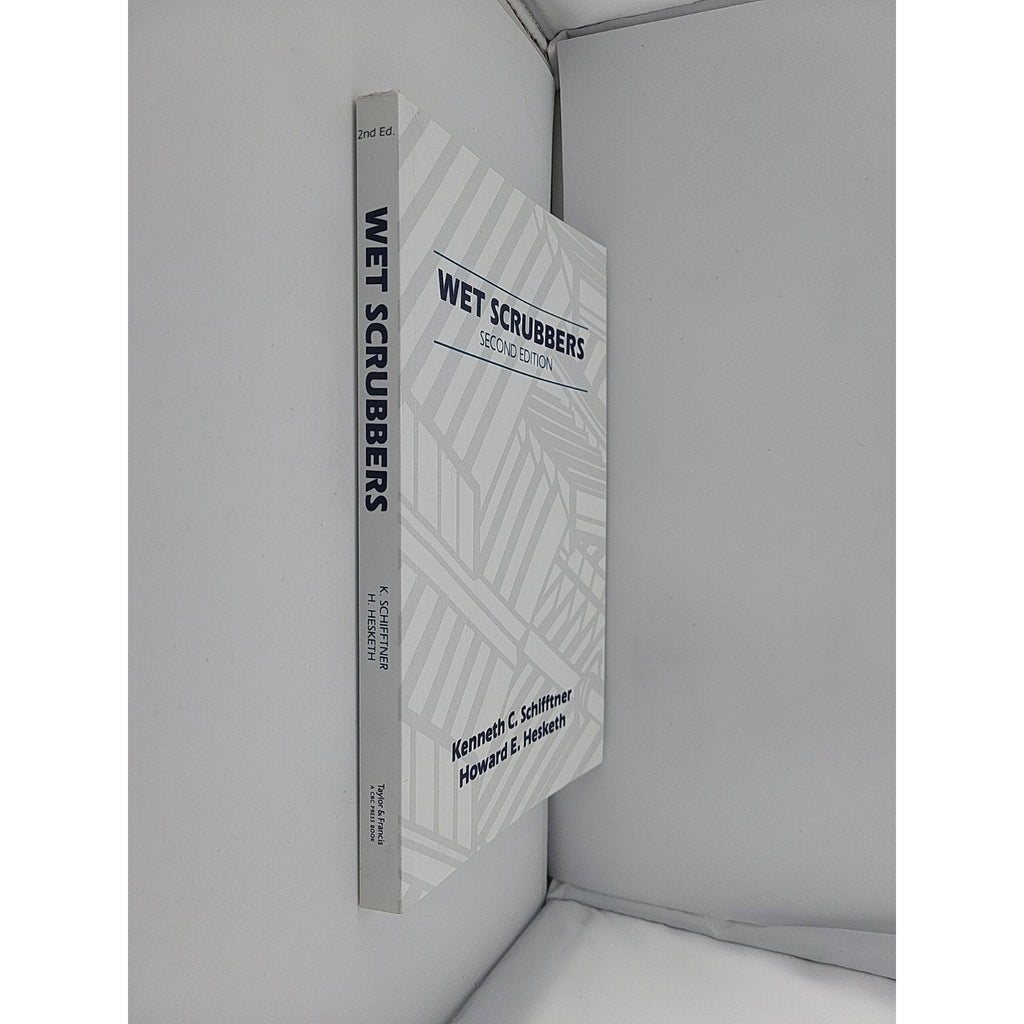 Wet Scrubbers by Kenneth C. Schifftner and Howard D. Hesketh (1996, Uk-B Format