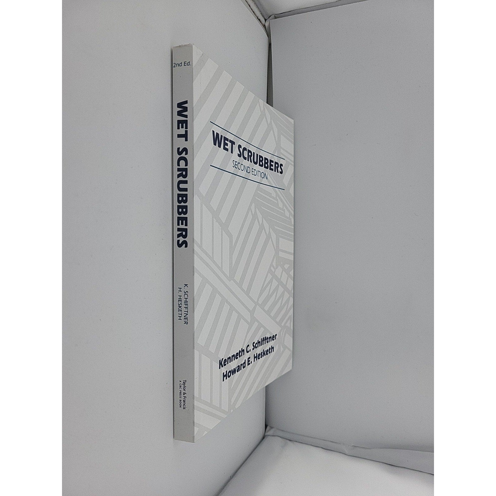Wet Scrubbers by Kenneth C. Schifftner and Howard D. Hesketh (1996, Uk-B Format