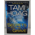 Secrets to the Grave by Tami Hoag (2010, Hardcover)