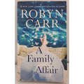 Family Affair : A Novel by Robyn Carr (2023, Mass Market)