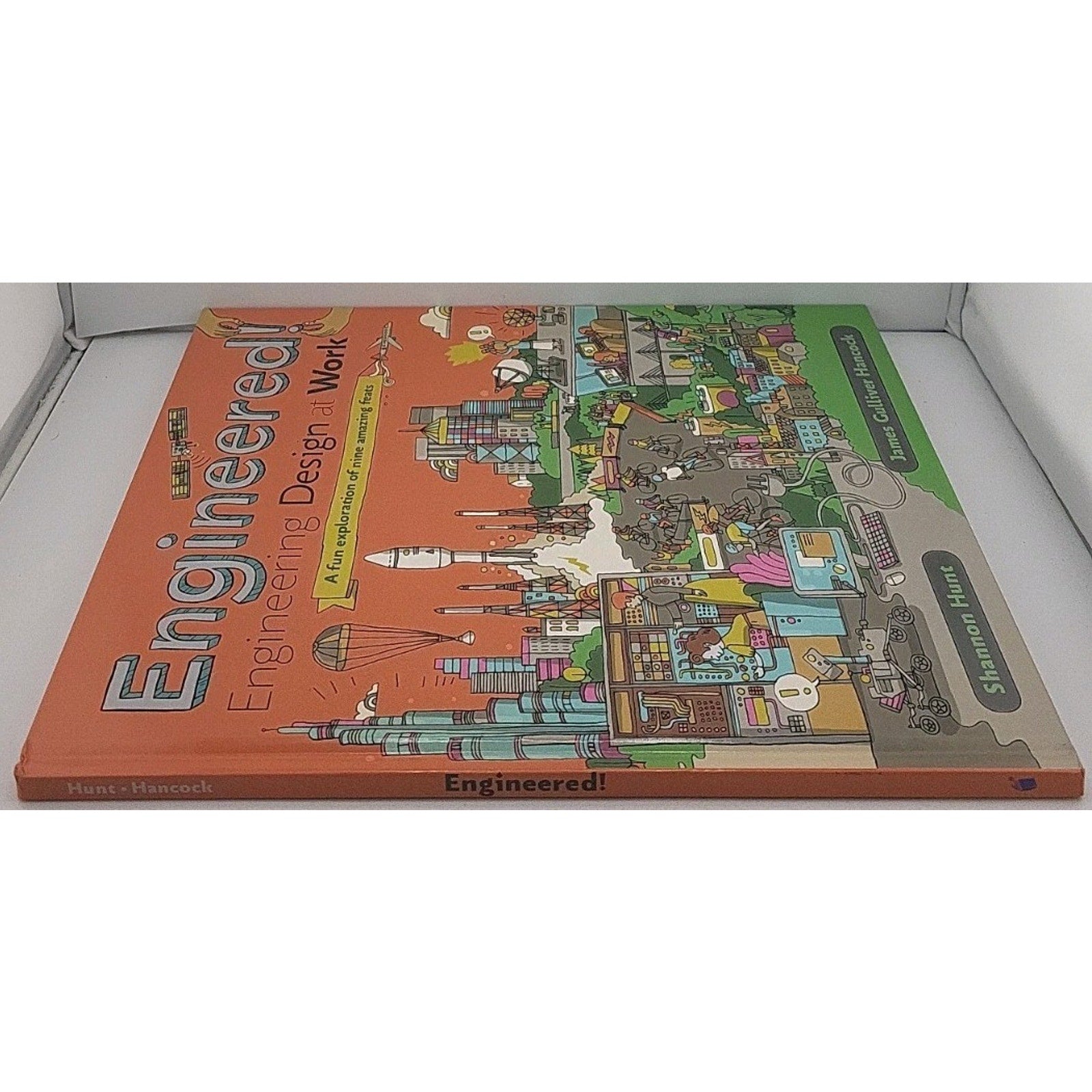 Engineered! : Engineering Design at Work by Shannon Hunt (2017, Hardcover)