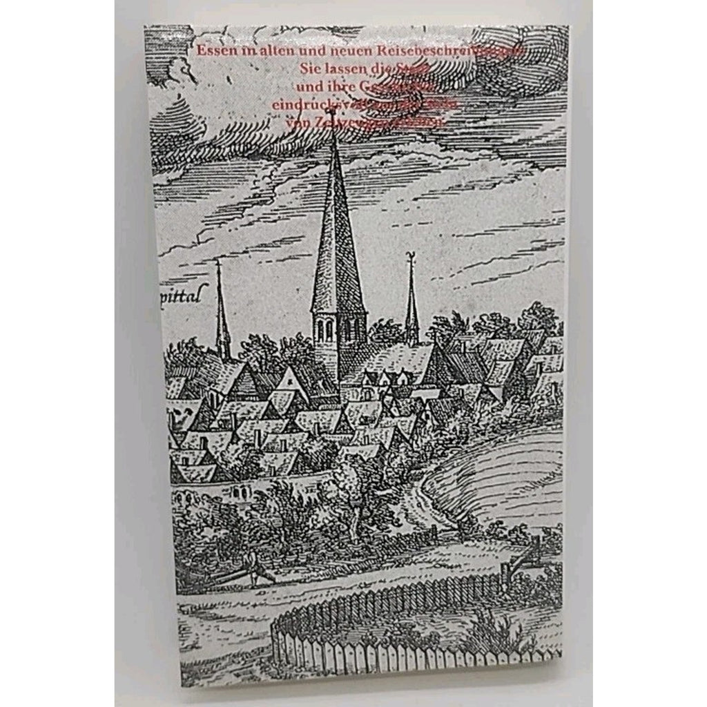 Essen Reisebeschreibungen In Alten Und Neuen by Klaus Rosing German (Hardcover)
