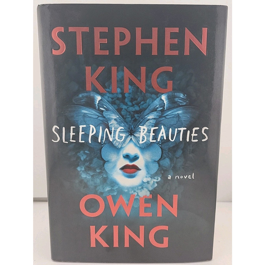 Sleeping Beauties : A Novel by Owen King and Stephen King (2017, Hardcover) 1st