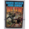 We Few by John Ringo and David Weber (2005, Hardcover)