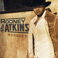 Honesty by Atkins, Rodney (CD, 2003)