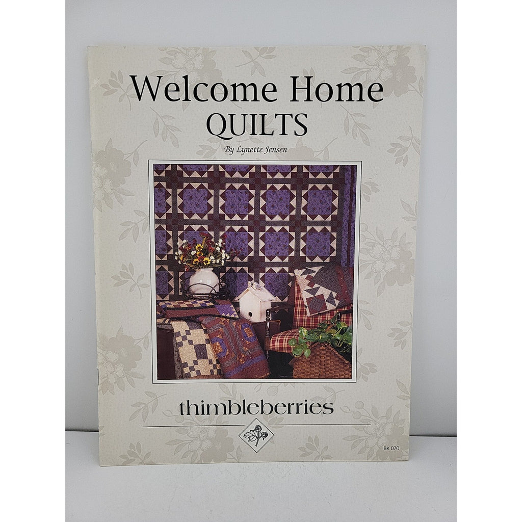 Welcome Home Quilts By Lynette Jensen