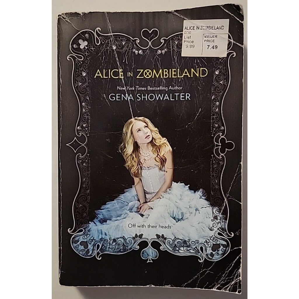 The White Rabbit Chronicles Ser.: Alice in Zombieland by Gena Showalter...