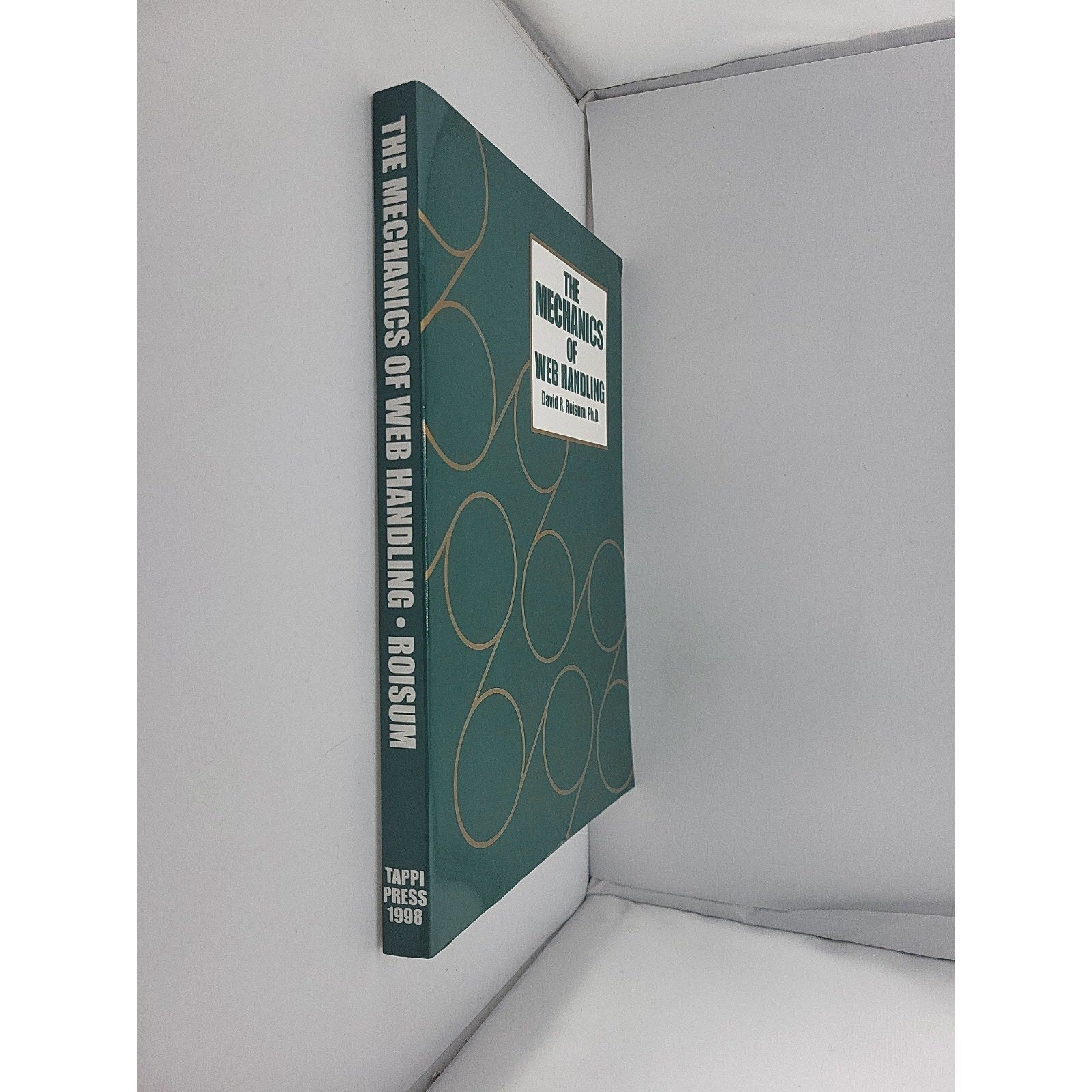 The Mechanics Of Web Handling By David R. Roisum