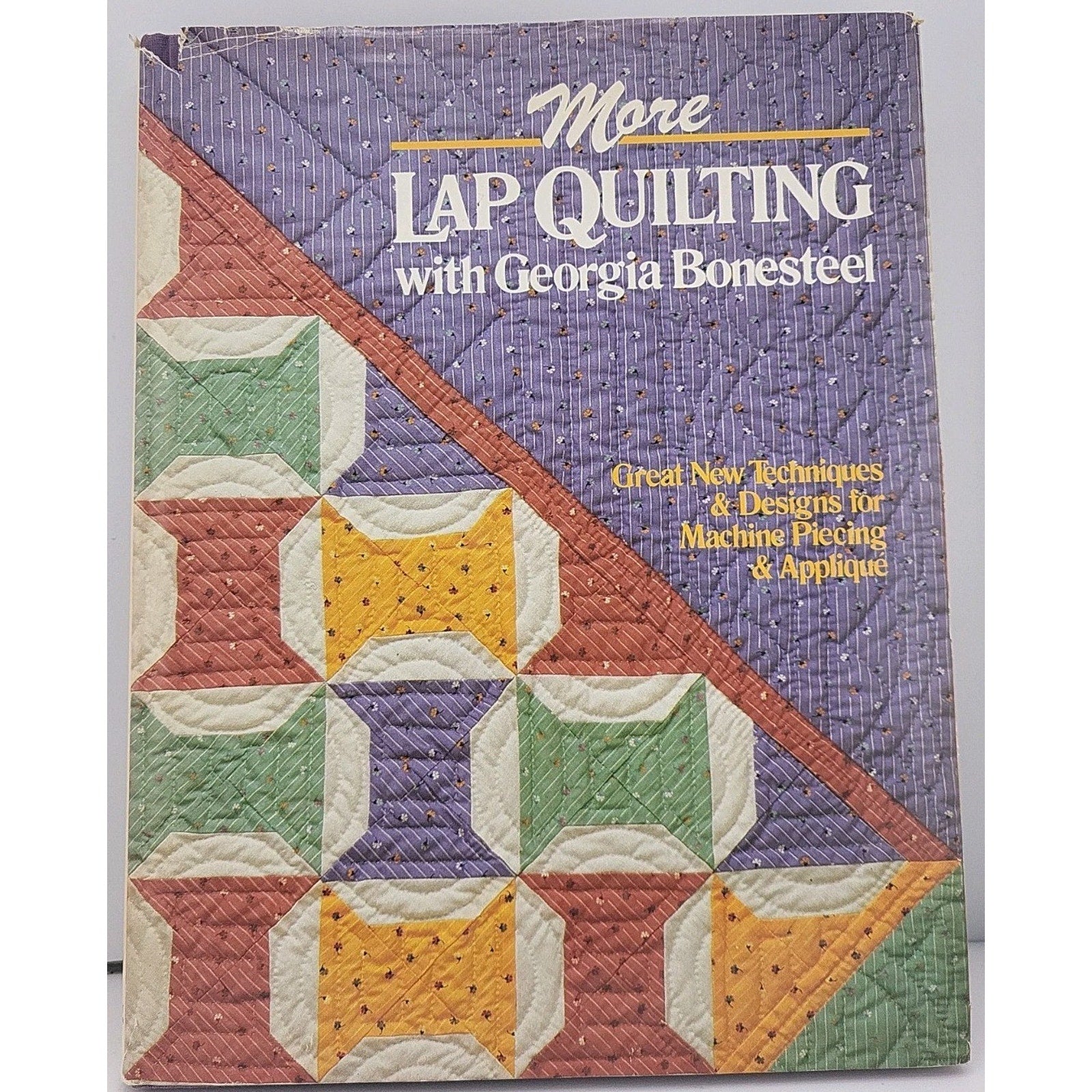 More Lap Quilting with Georgia Bonesteel by Georgia Bonesteel (1985, Hardcover)