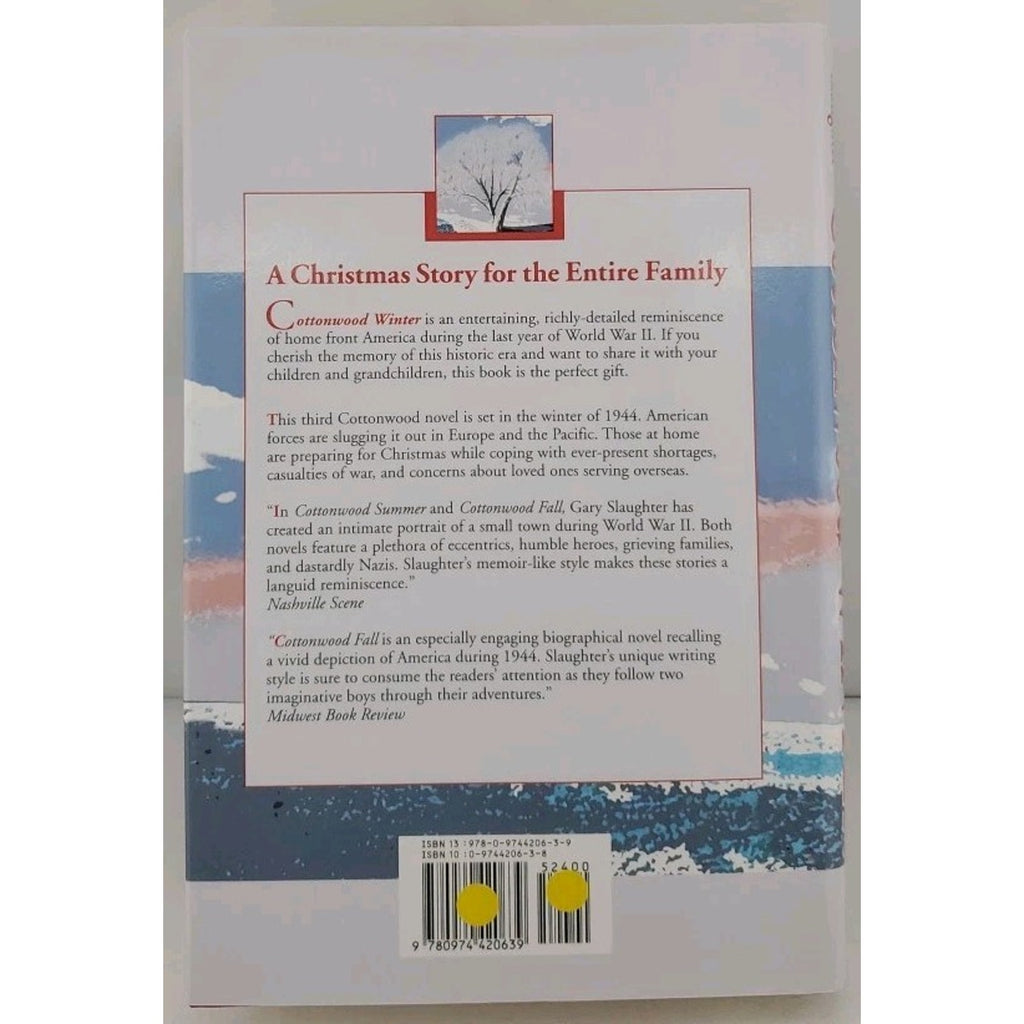 Cottonwood Winter : A Christmas Story by Gary Slaughter (2007, Hardcover)