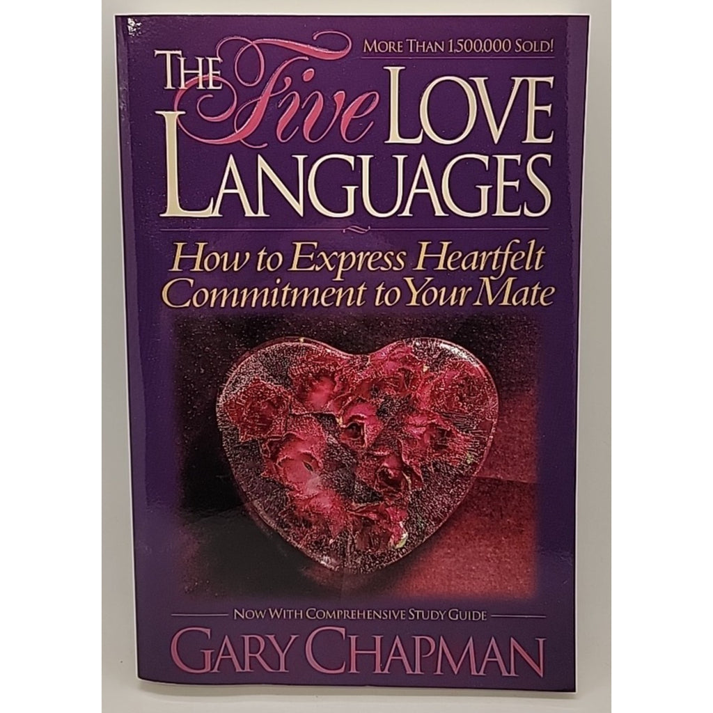 Five Love Languages : The Secret to Love That Lasts by Gary Chapman (1992, Trade
