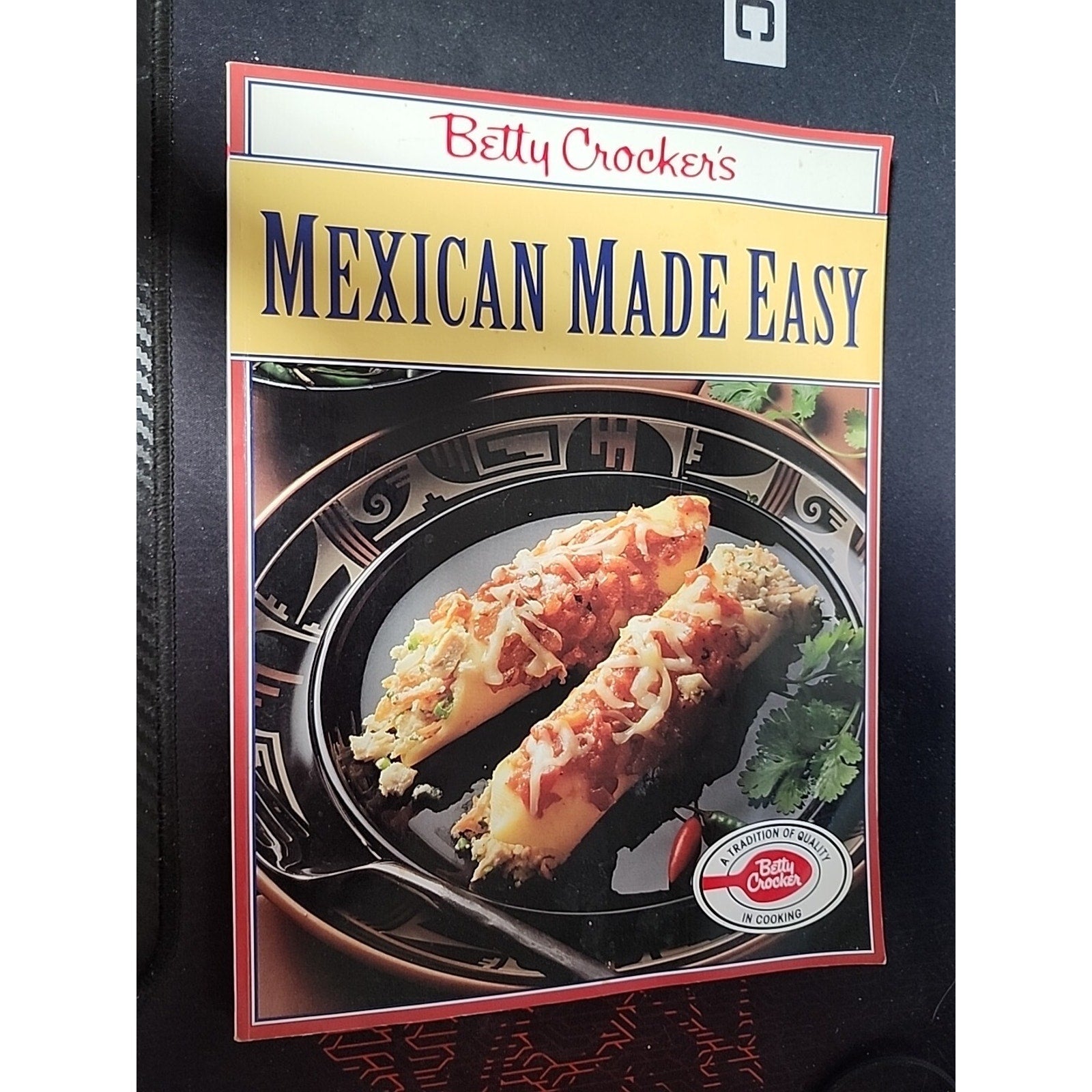Betty Crocker's Mexican Made Easy by Betty Crocker Editors (1993, Trade...