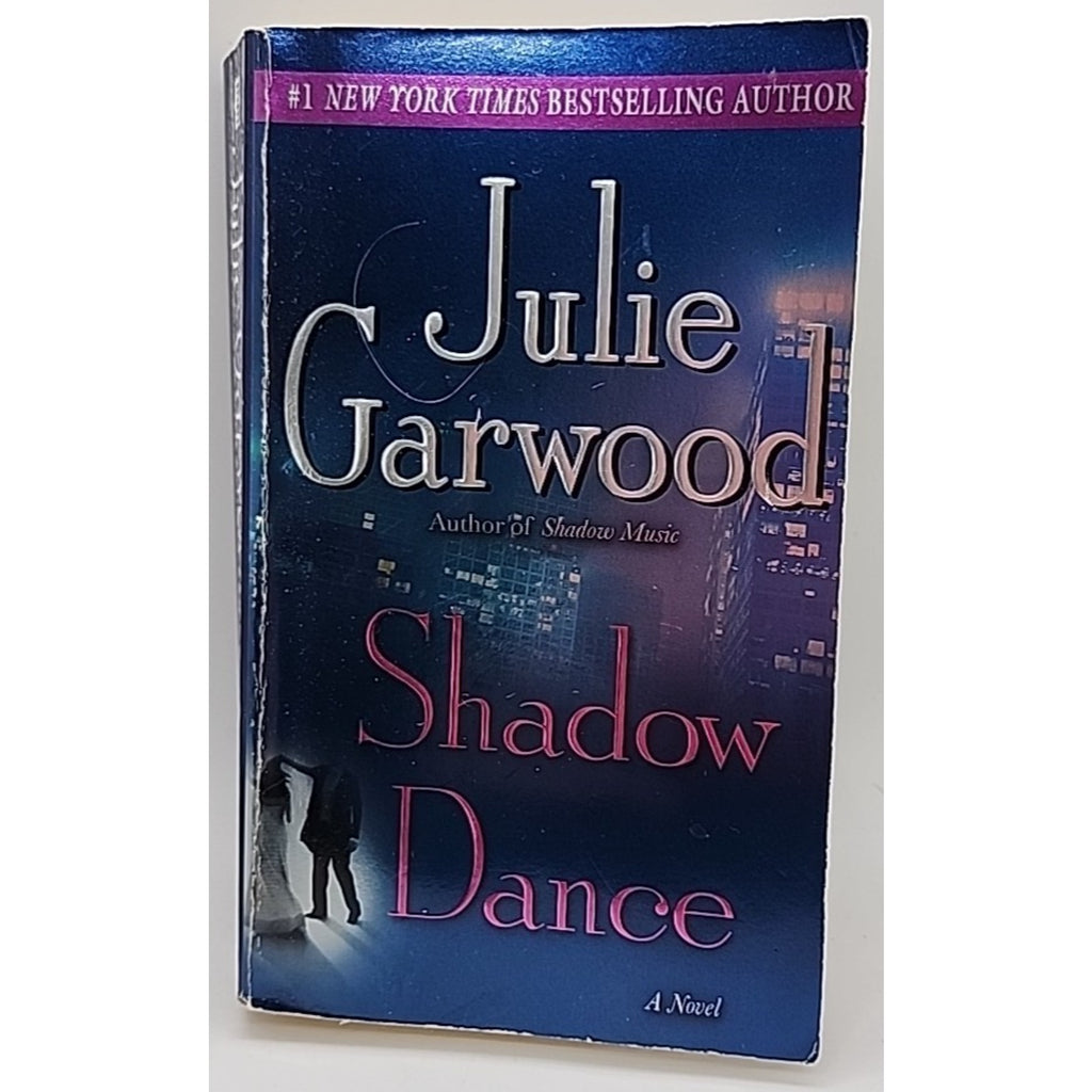Shadow Dance : A Novel by Julie Garwood (2007, Mass Market)