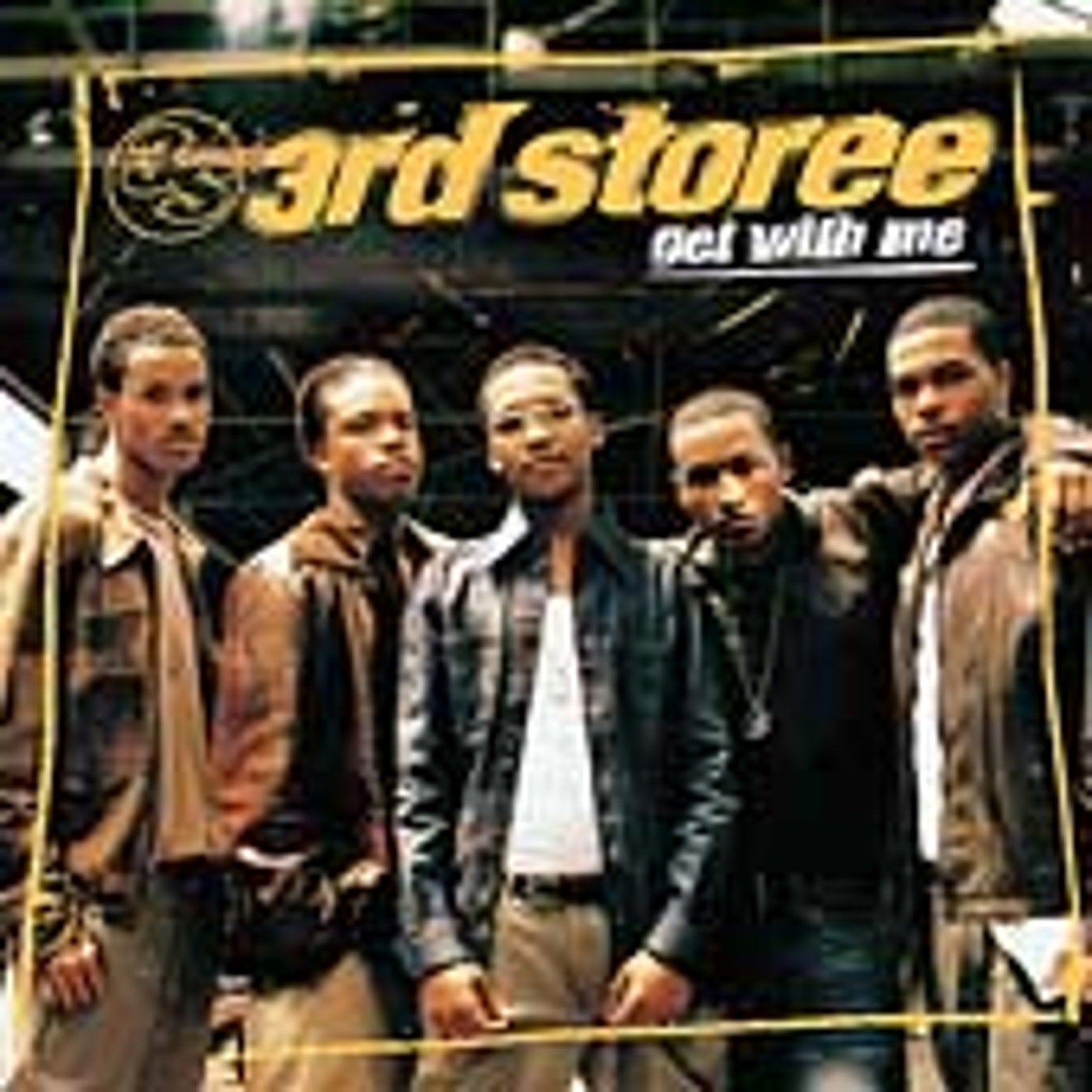 Get with Me * by 3rd Storee (CD, Oct-2002, Universal Distribution) *Brand New*
