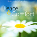 Songs for Our Spirit: Peace & Comfort by Various Artists (CD, Oct-2004,... *New*