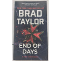 End of Days : A Pike Logan Novel by Brad Taylor (2022, Mass Market)