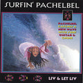 Surfin' Pachelbel by Liv & Let Liv (CD, 2006)