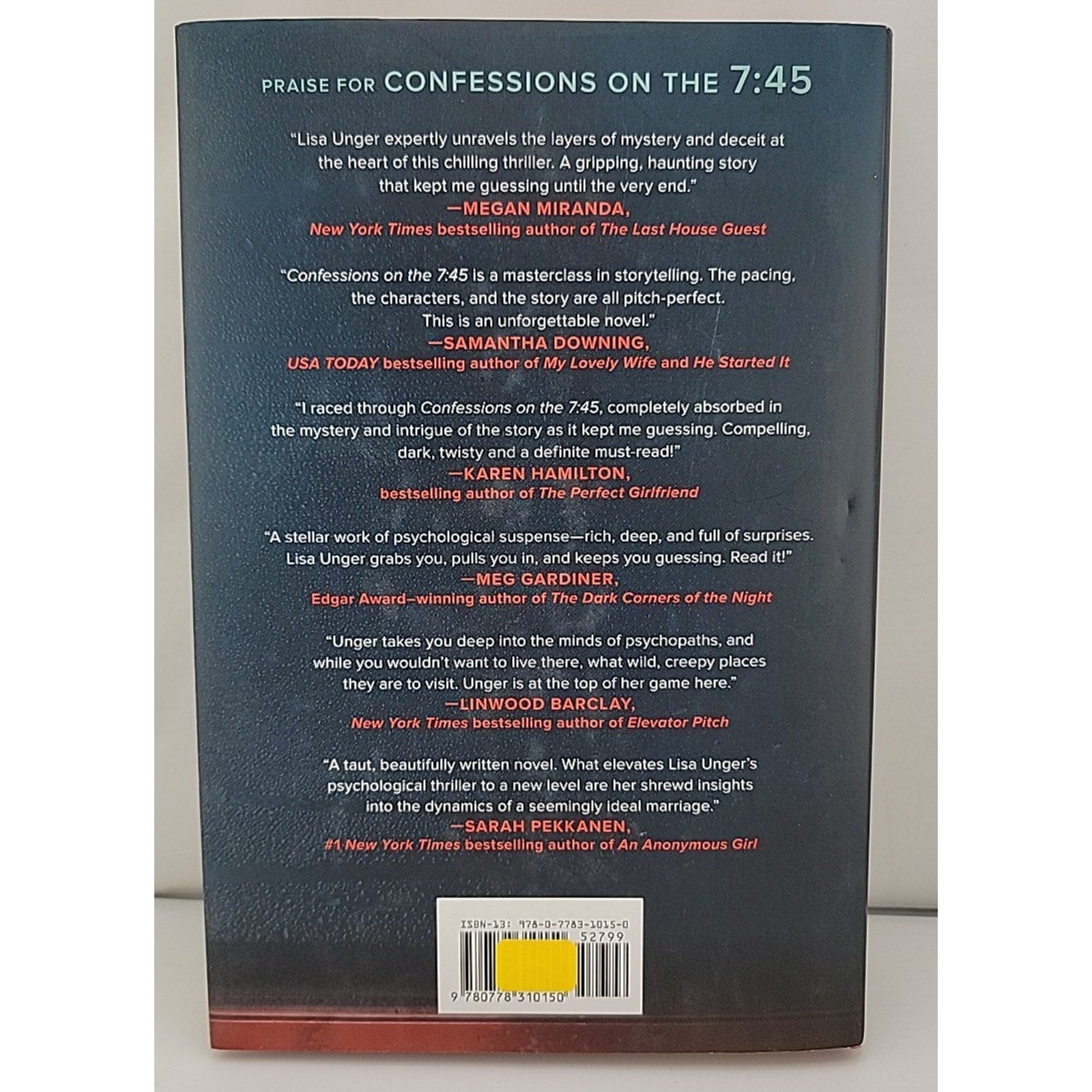Confessions on the 7:45: a Novel by Lisa Unger (2020, Hardcover)