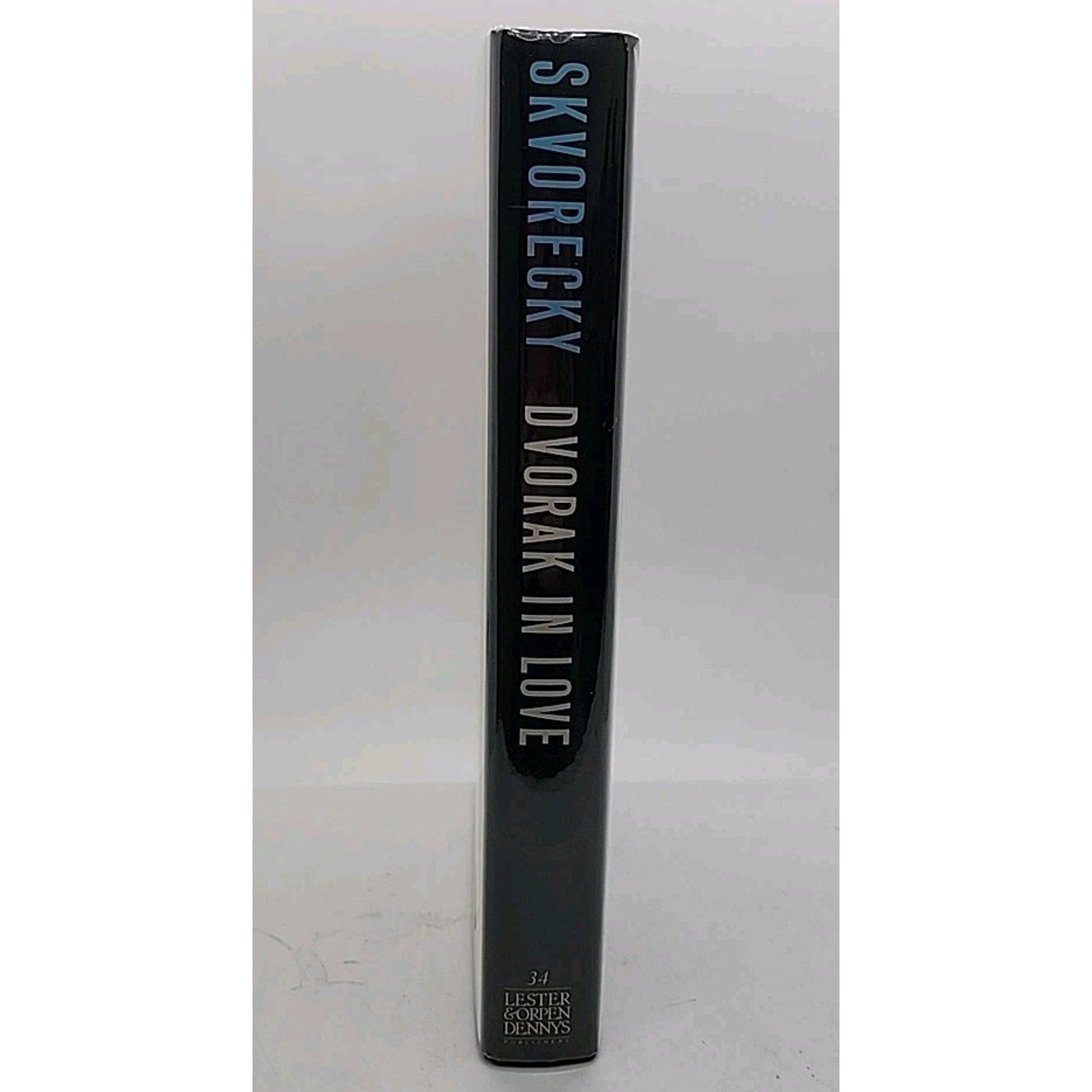 Josef Skvorecky / Dvorak in Love A Light-Hearted Dream 1st Edi 1986 Hardcover