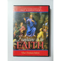 Foundations Of The Faith What Christians Believe DVD